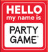 Hello My Name Is… Party Game