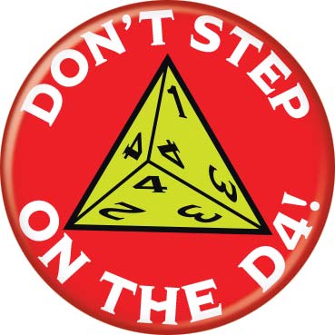 Dungeons & Dragons 1.25" Round Collectible Button - Don't Step on the D4!