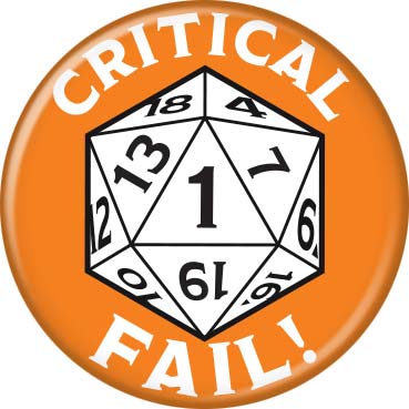 Dungeons & Dragons 1.25" Round Collectible Button - Critical Fail!