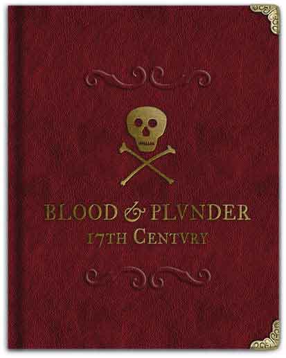 Blood & Plunder Leatherette-Bound Collectors Edition Rulebook