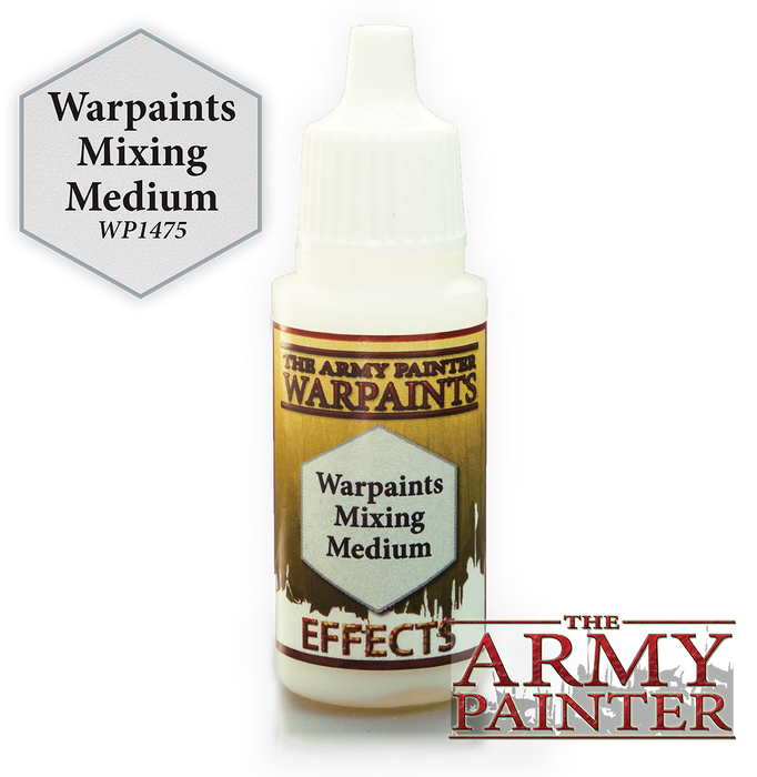 The Army Painter Effect Warpaints: Mixing Medium 18mL Eyedropper Paint Bottle